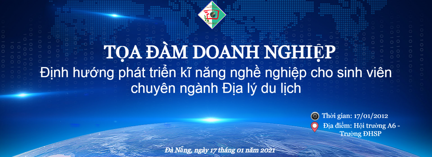 Thông báo kế hoạch tổ chức tọa đàm với doanh nghiệp “Định hướng phát triển kĩ năng nghề nghiệp cho sinh viên chuyên ngành Địa lý du lịch”